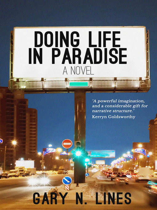 Title details for Doing Life in Paradise by Gary N. Lines - Available